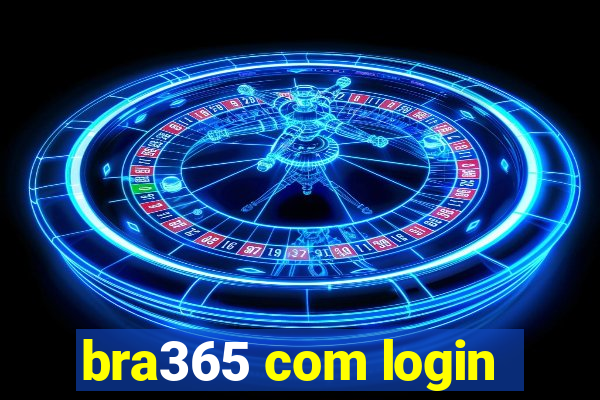 bra365 com login