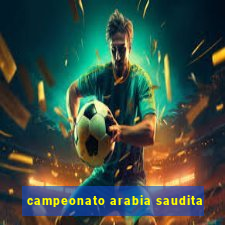 campeonato arabia saudita