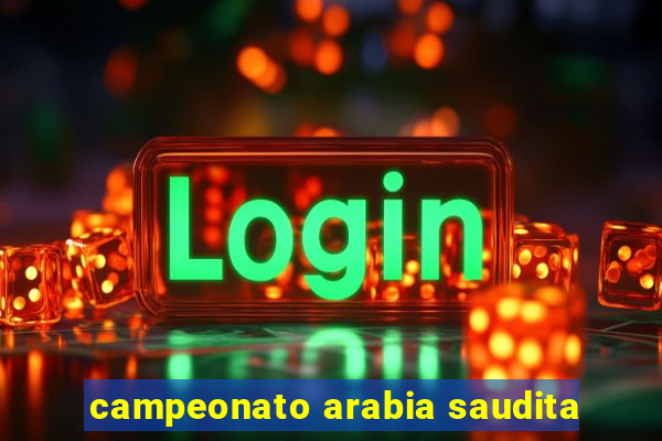 campeonato arabia saudita