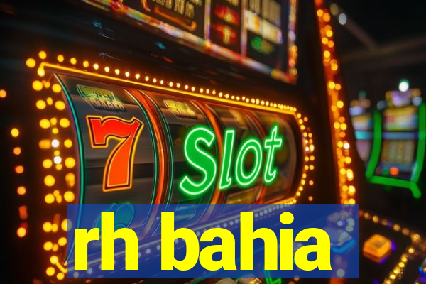 rh bahia