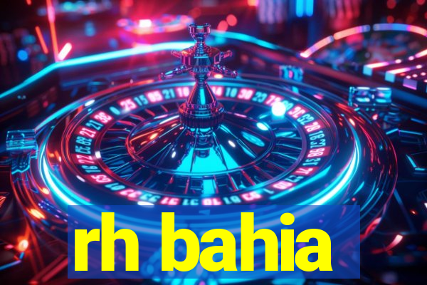 rh bahia