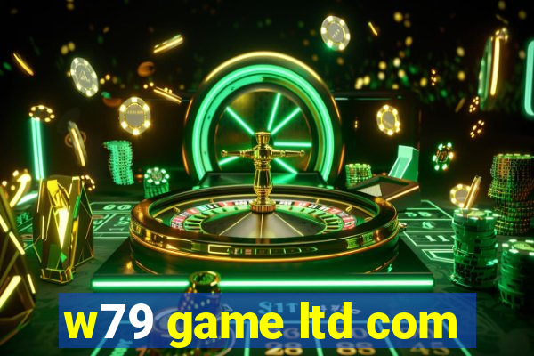 w79 game ltd com