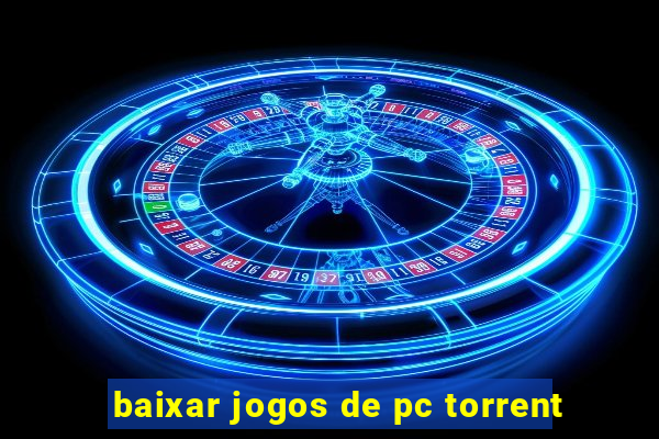 baixar jogos de pc torrent