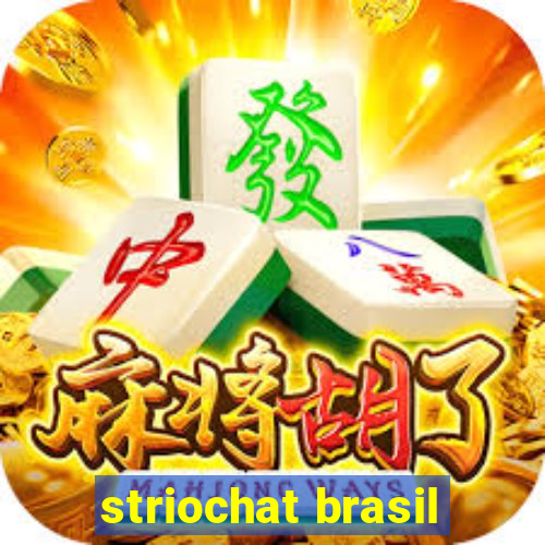 striochat brasil