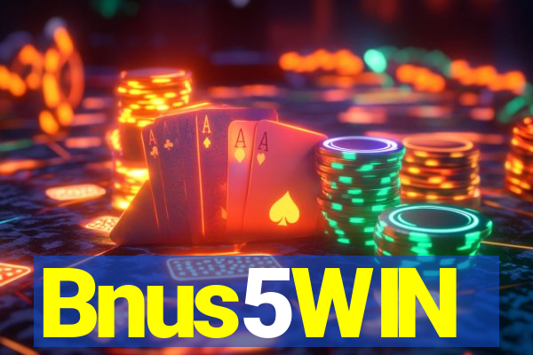 Bnus5WIN