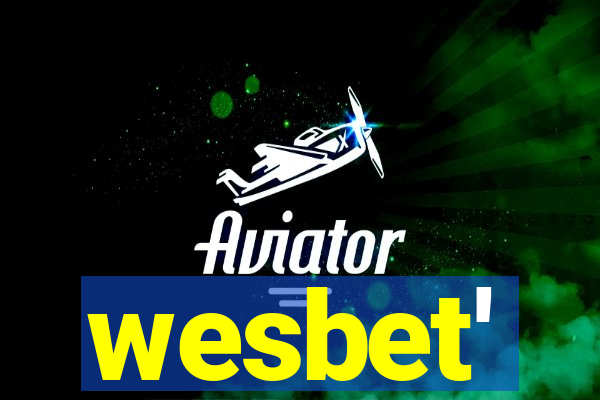 wesbet'