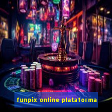 funpix online plataforma