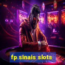 fp sinais slots