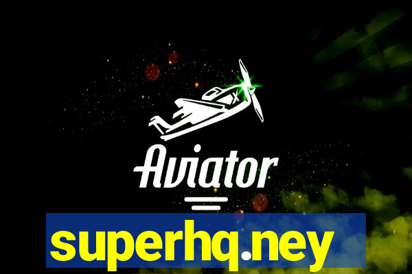 superhq.ney