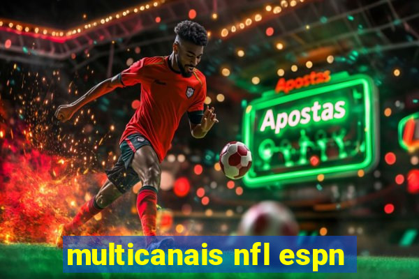 multicanais nfl espn