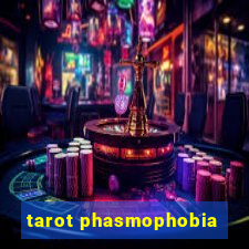 tarot phasmophobia