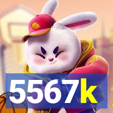 5567k