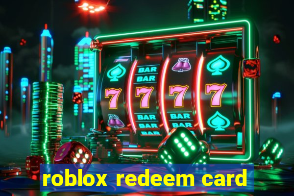 roblox redeem card