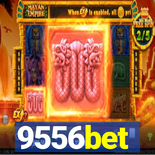 9556bet