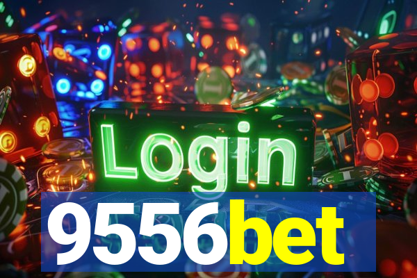 9556bet