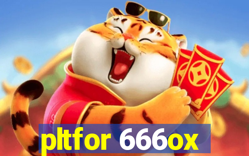 pltfor 666ox