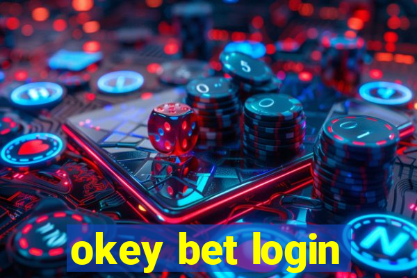 okey bet login
