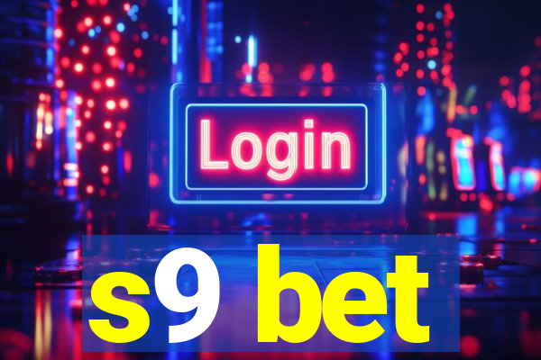 s9 bet