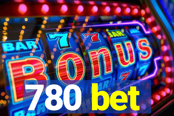 780 bet