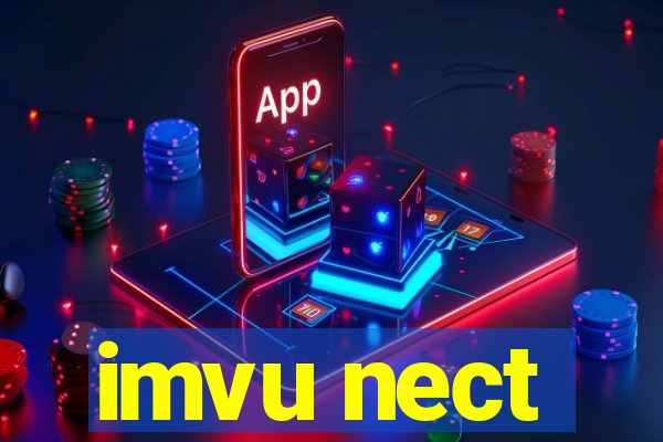 imvu nect