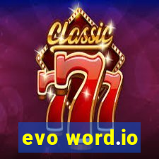 evo word.io