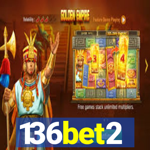 136bet2