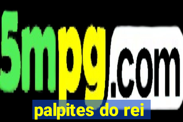 palpites do rei