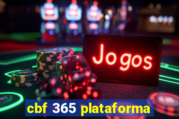 cbf 365 plataforma