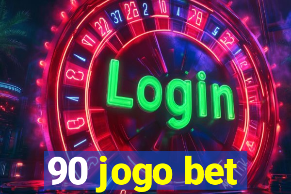 90 jogo bet
