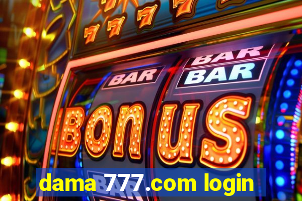 dama 777.com login
