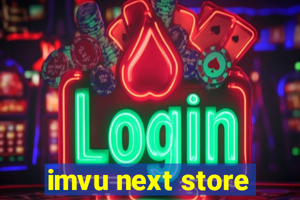 imvu next store