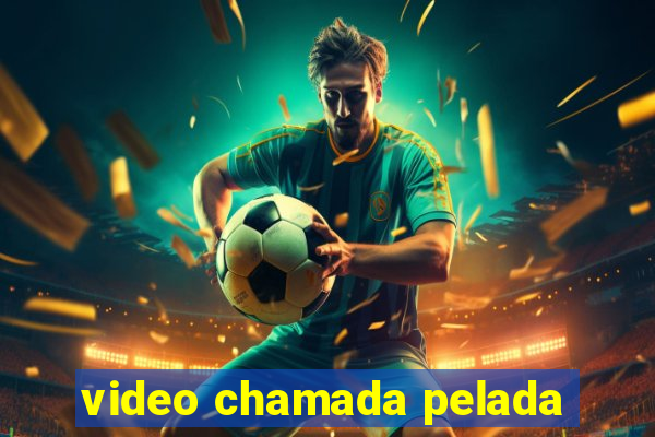 video chamada pelada