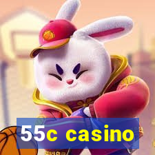 55c casino