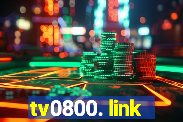 tv0800. link