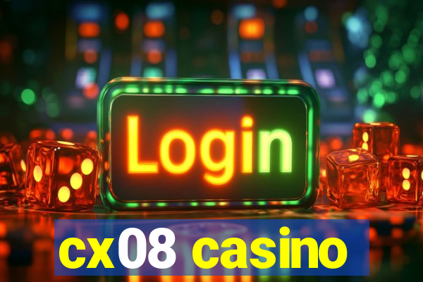 cx08 casino