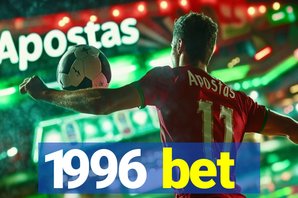 1996 bet
