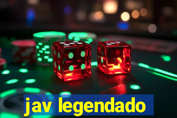 jav legendado