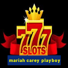 mariah carey playboy