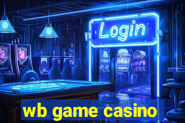 wb game casino