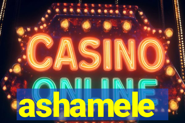 ashamele