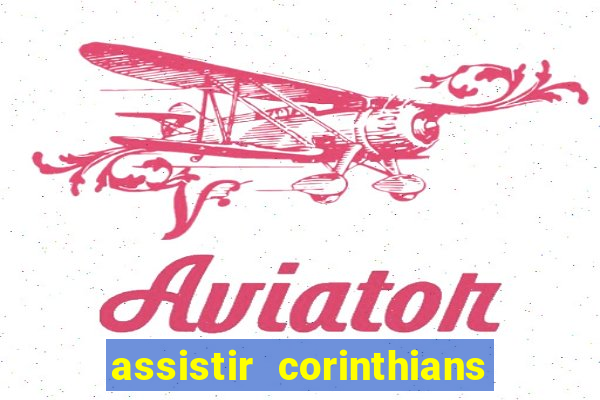 assistir corinthians x vasco futemax