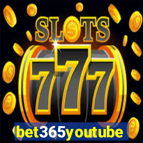 bet365youtube