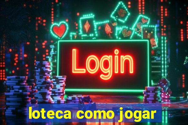 loteca como jogar