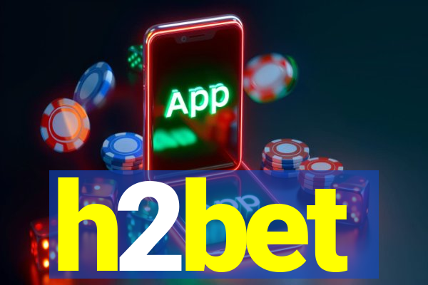 h2bet