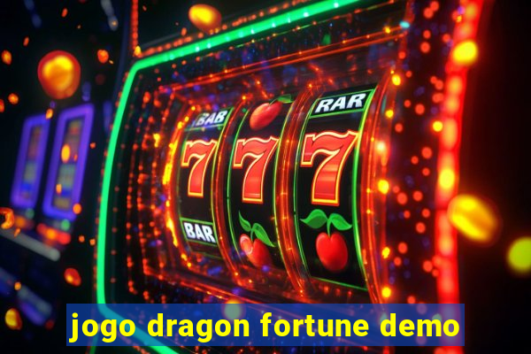 jogo dragon fortune demo