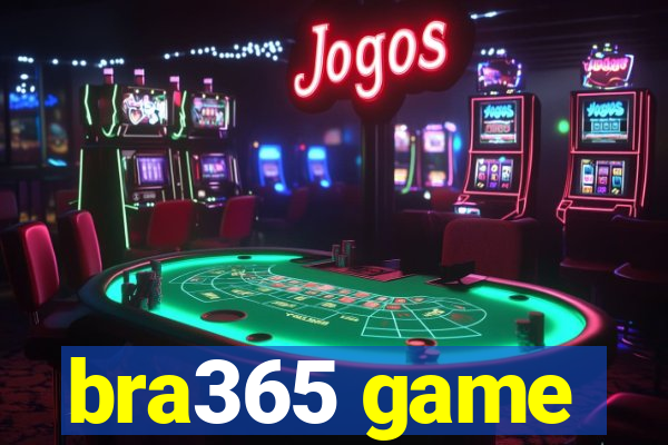 bra365 game