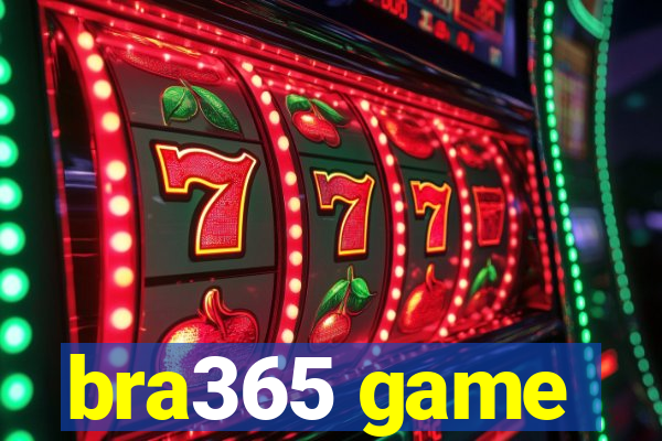 bra365 game
