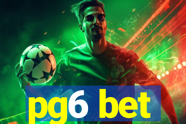 pg6 bet