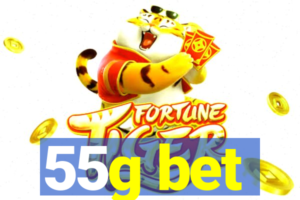55g bet