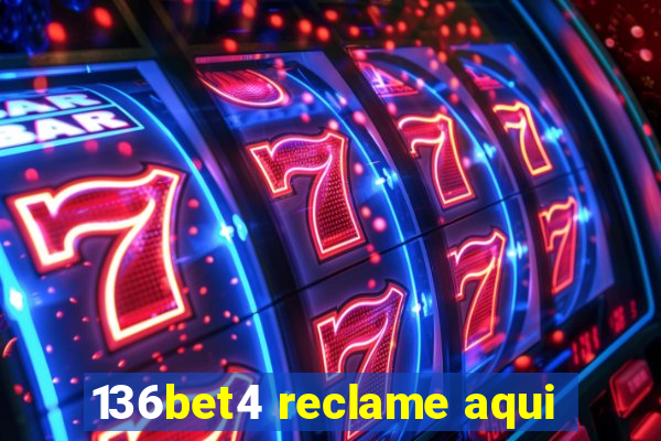 136bet4 reclame aqui